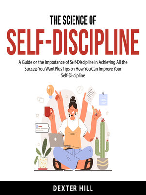 cover image of The Science of Self-Discipline